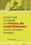 Constituer et animer un réseau de contributeurs de site internet/intranet